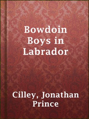 cover image of Bowdoin Boys in Labrador